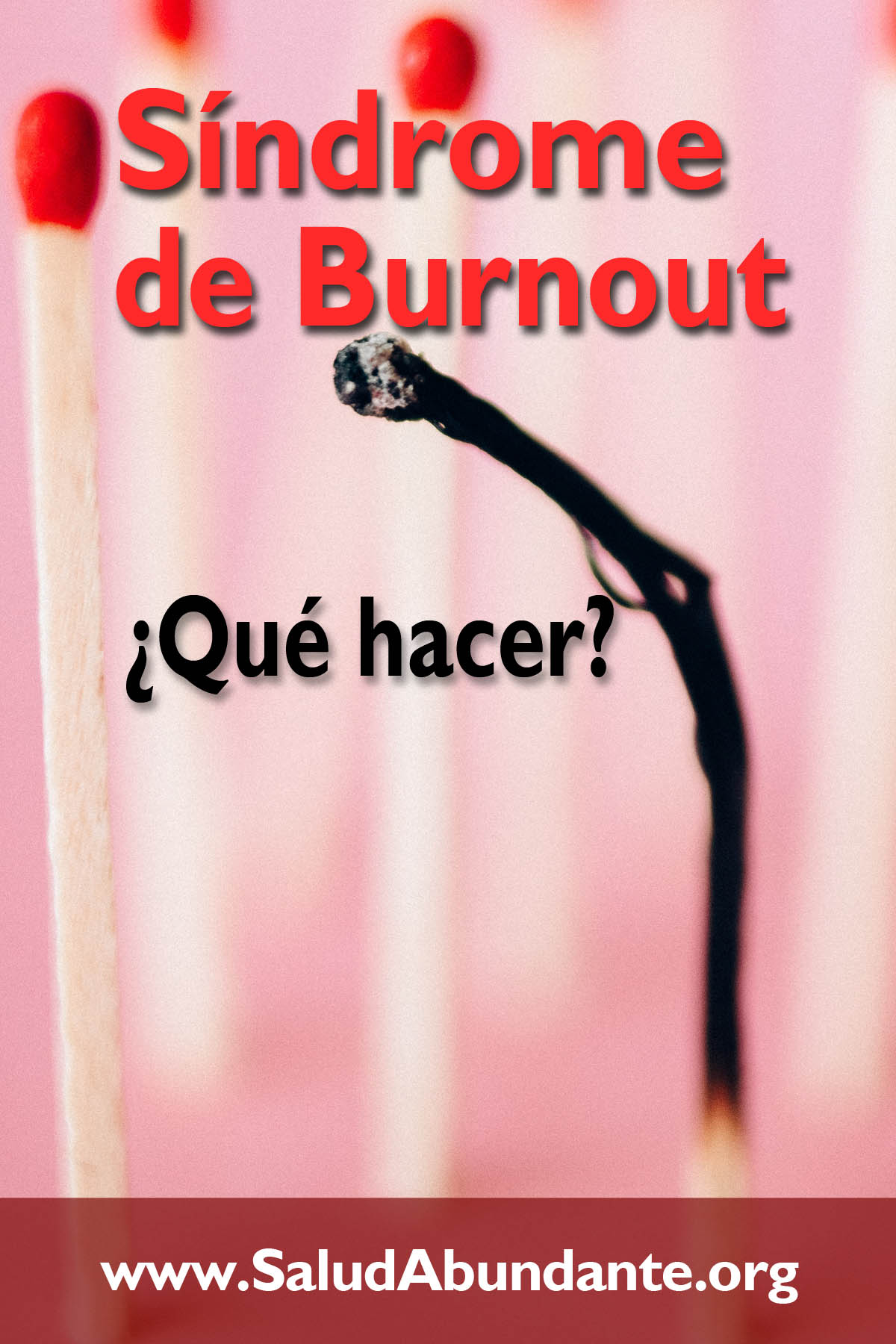 Síndrome de Burnout - ¿Qué hacer?