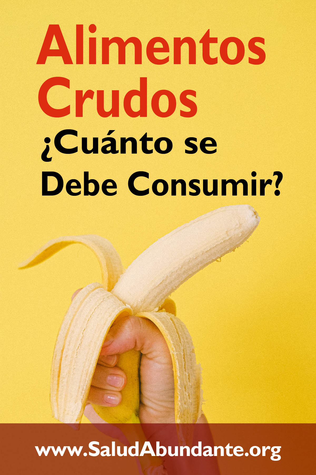 Alimentos Crudos: ¿Cuánto se Debe Consumir?