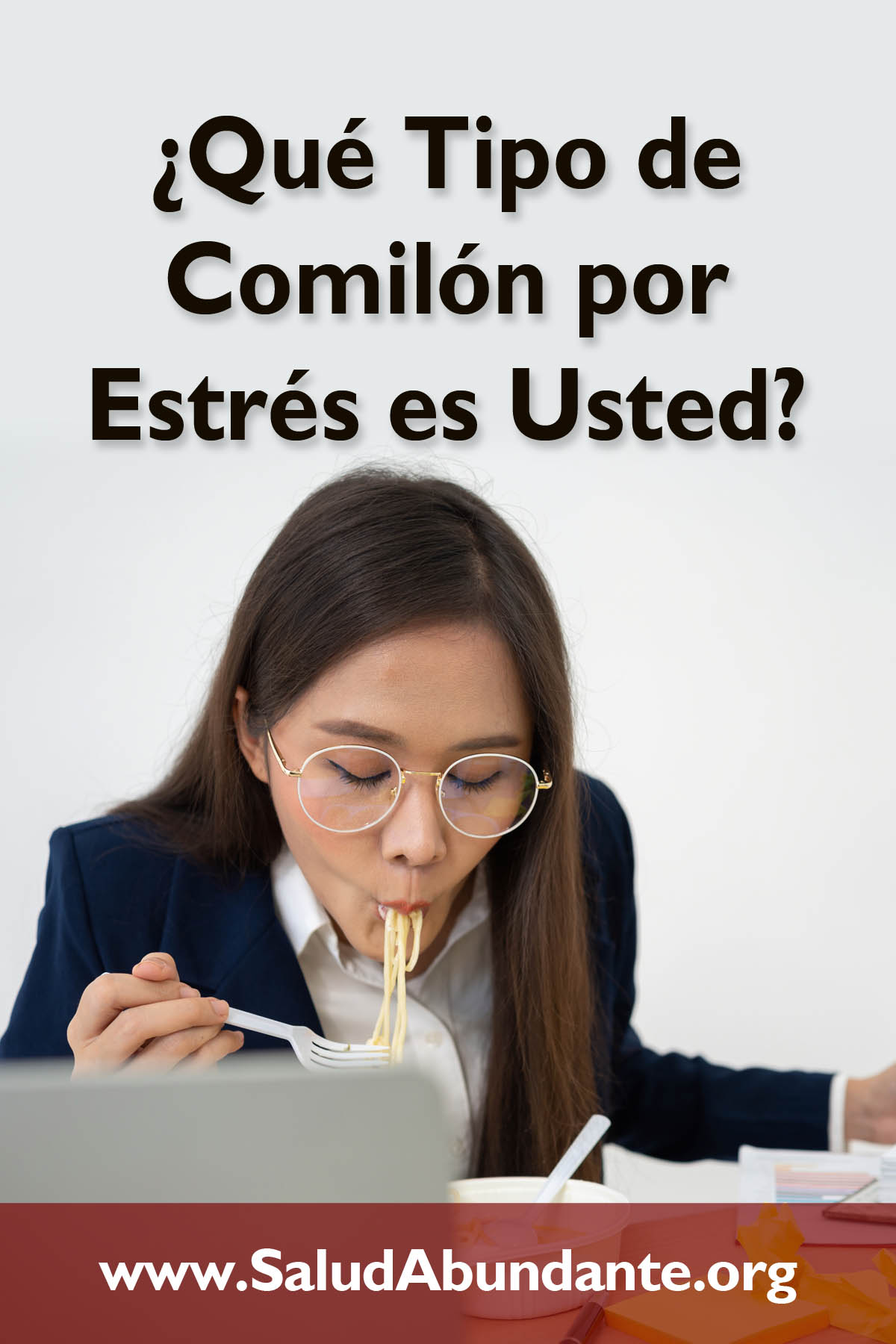 ¿Qué Tipo de Comilón por Estrés es Usted?